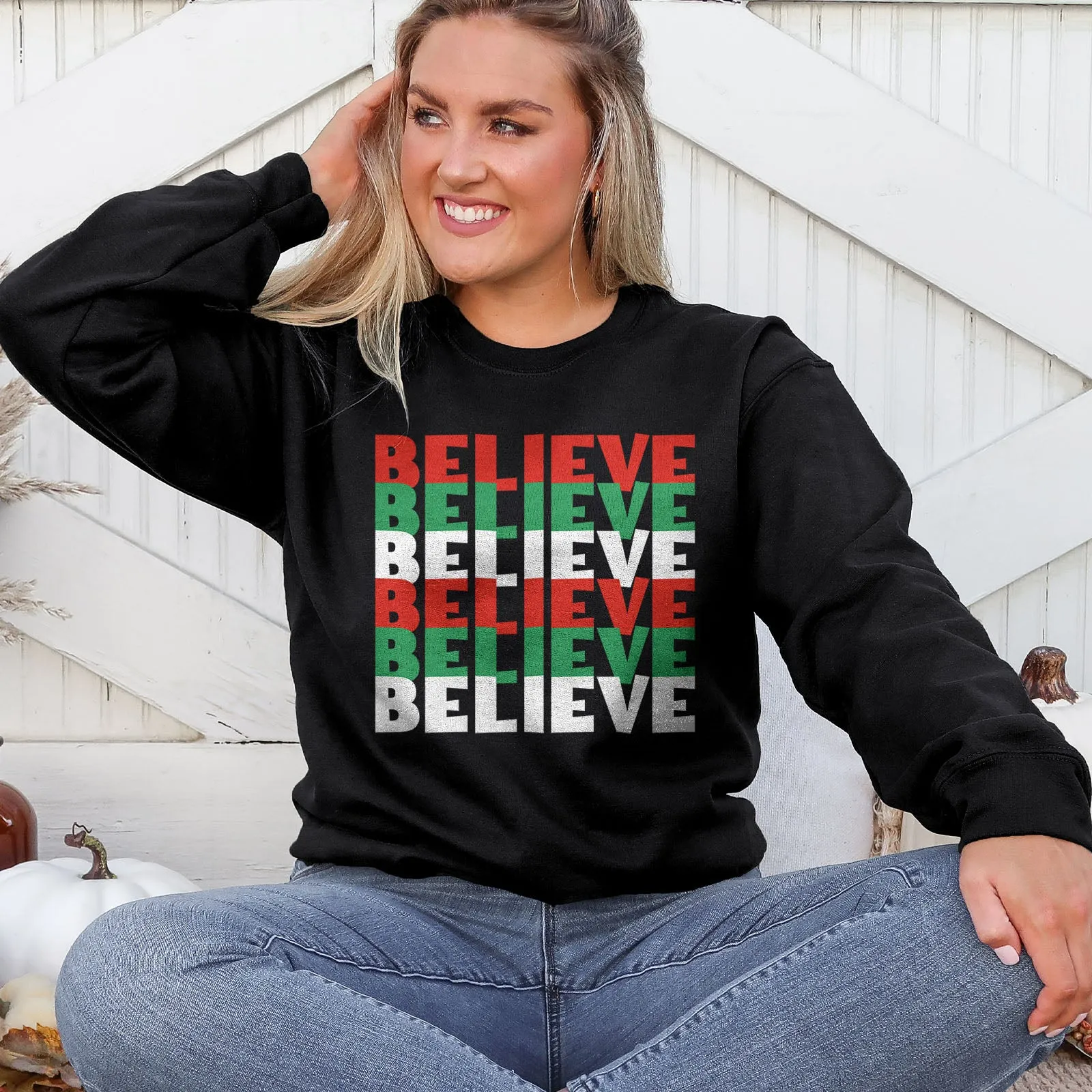Believe Christmas Colors Sweatshirt
