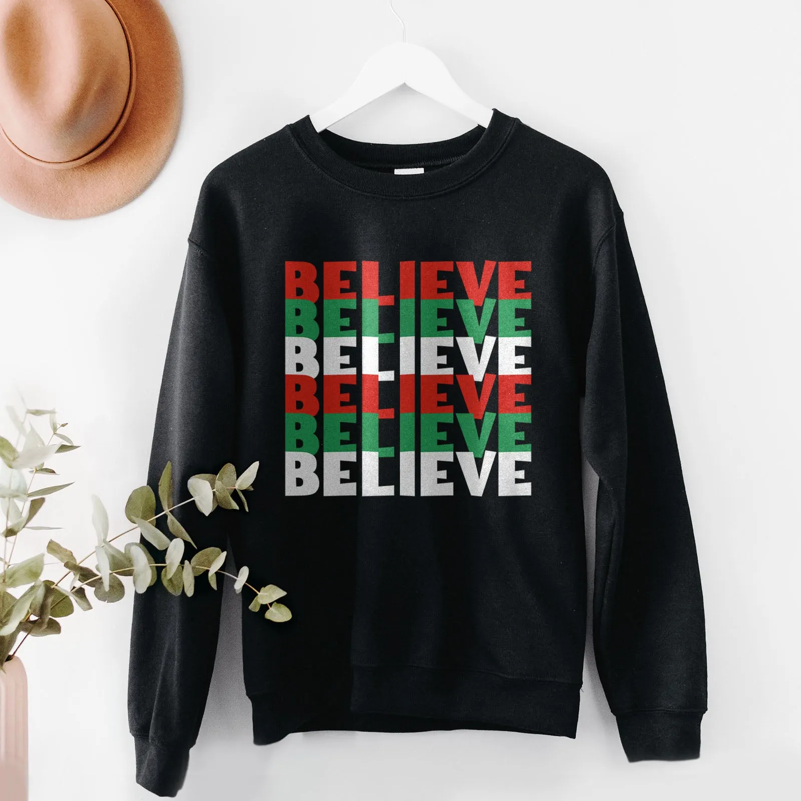 Believe Christmas Colors Sweatshirt