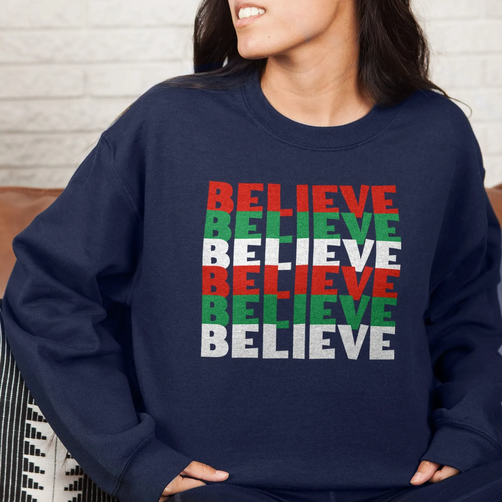 Believe Christmas Colors Sweatshirt