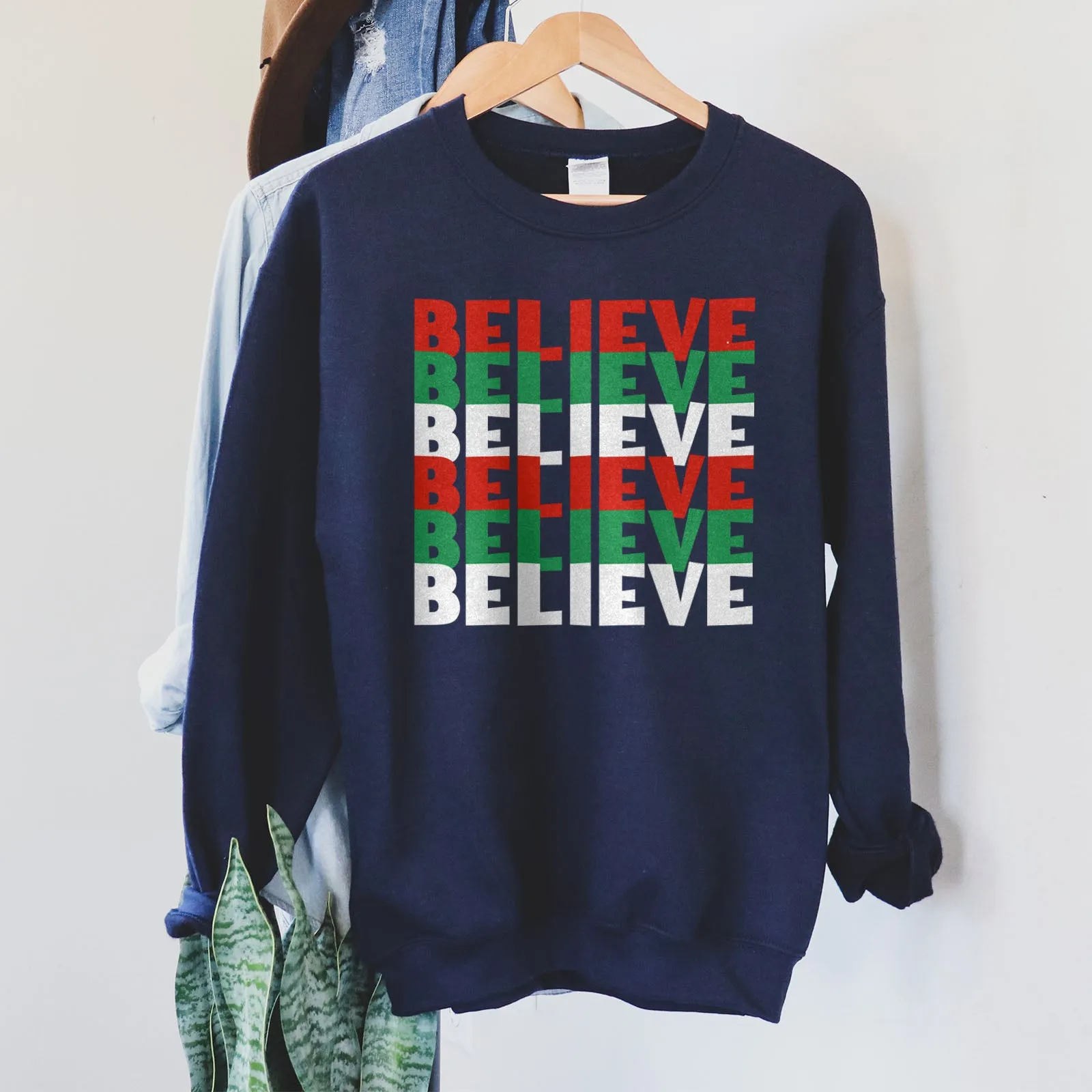 Believe Christmas Colors Sweatshirt