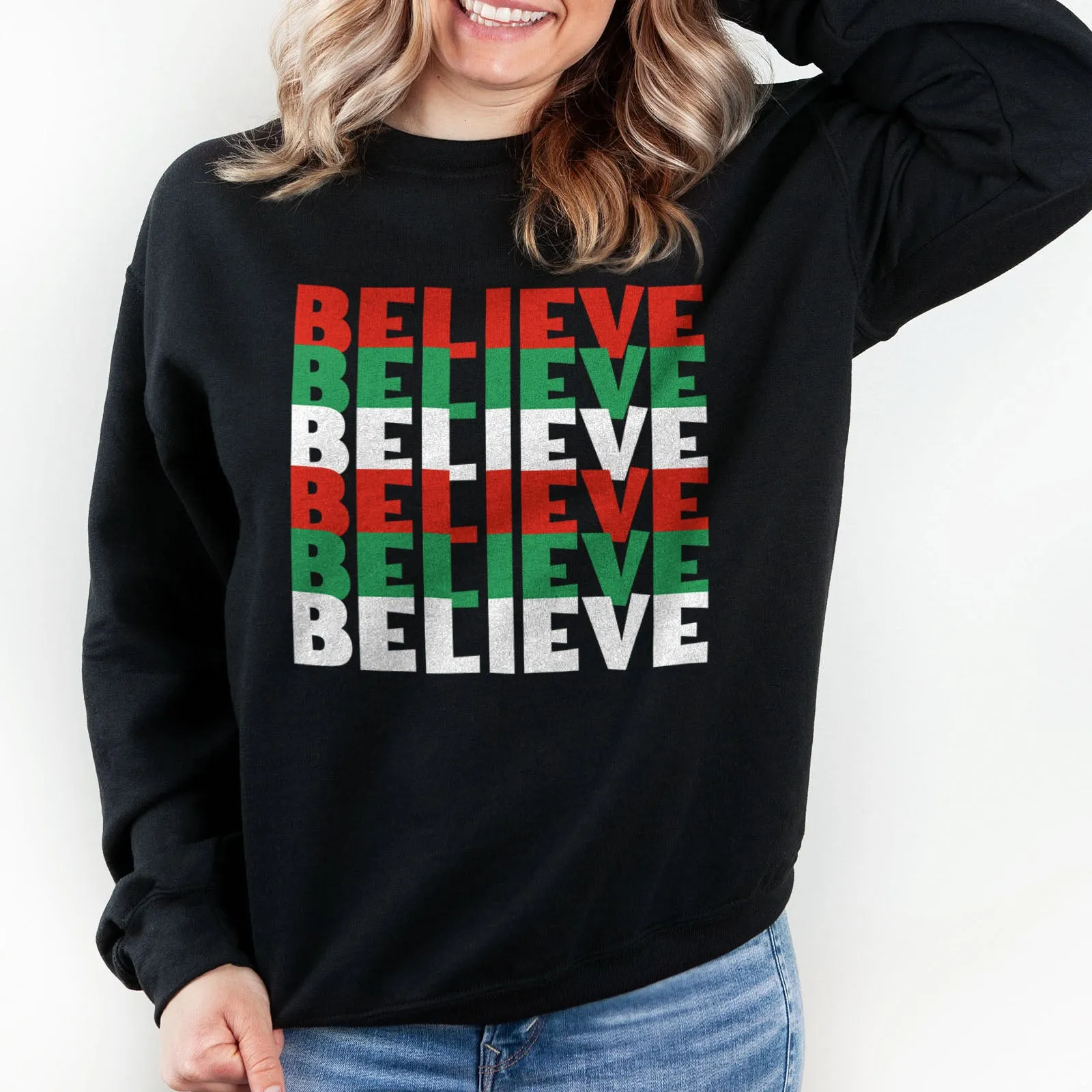 Believe Christmas Colors Sweatshirt