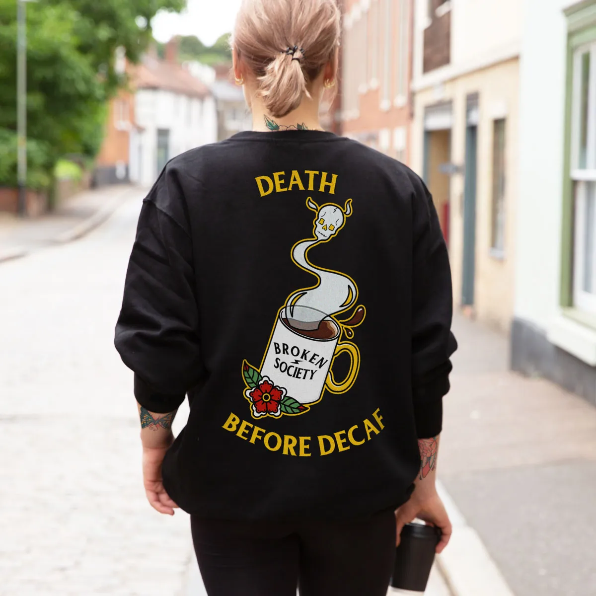 Death Before Decaf Sweatshirt (Unisex)