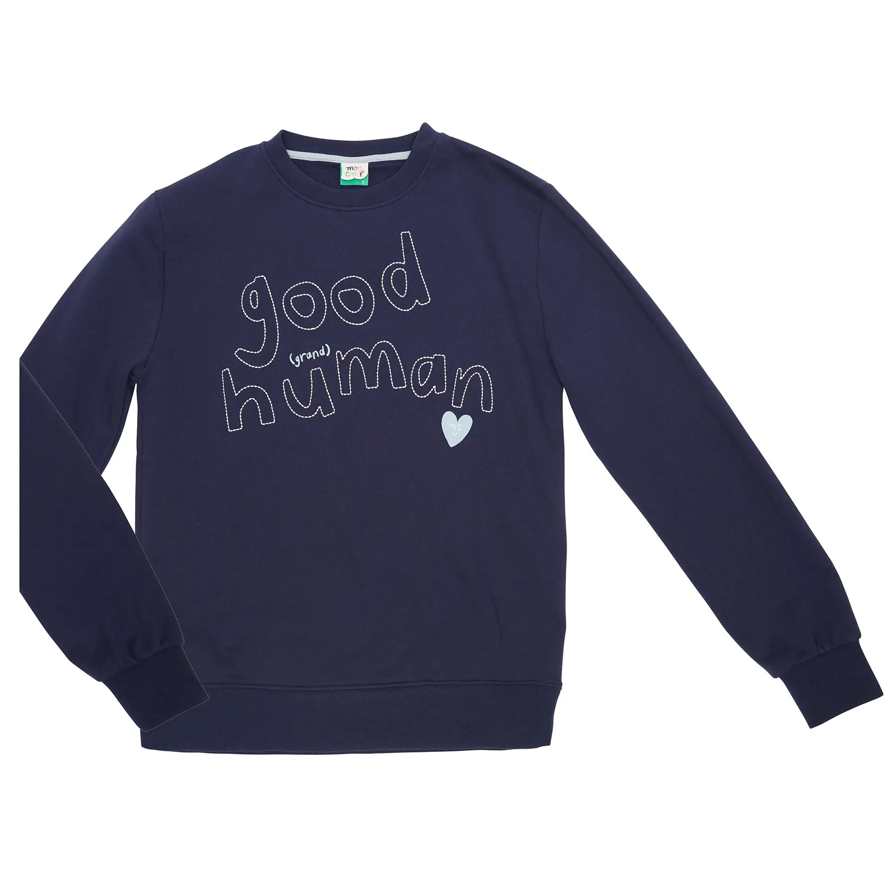 Good (Grand) Human Sweatshirt