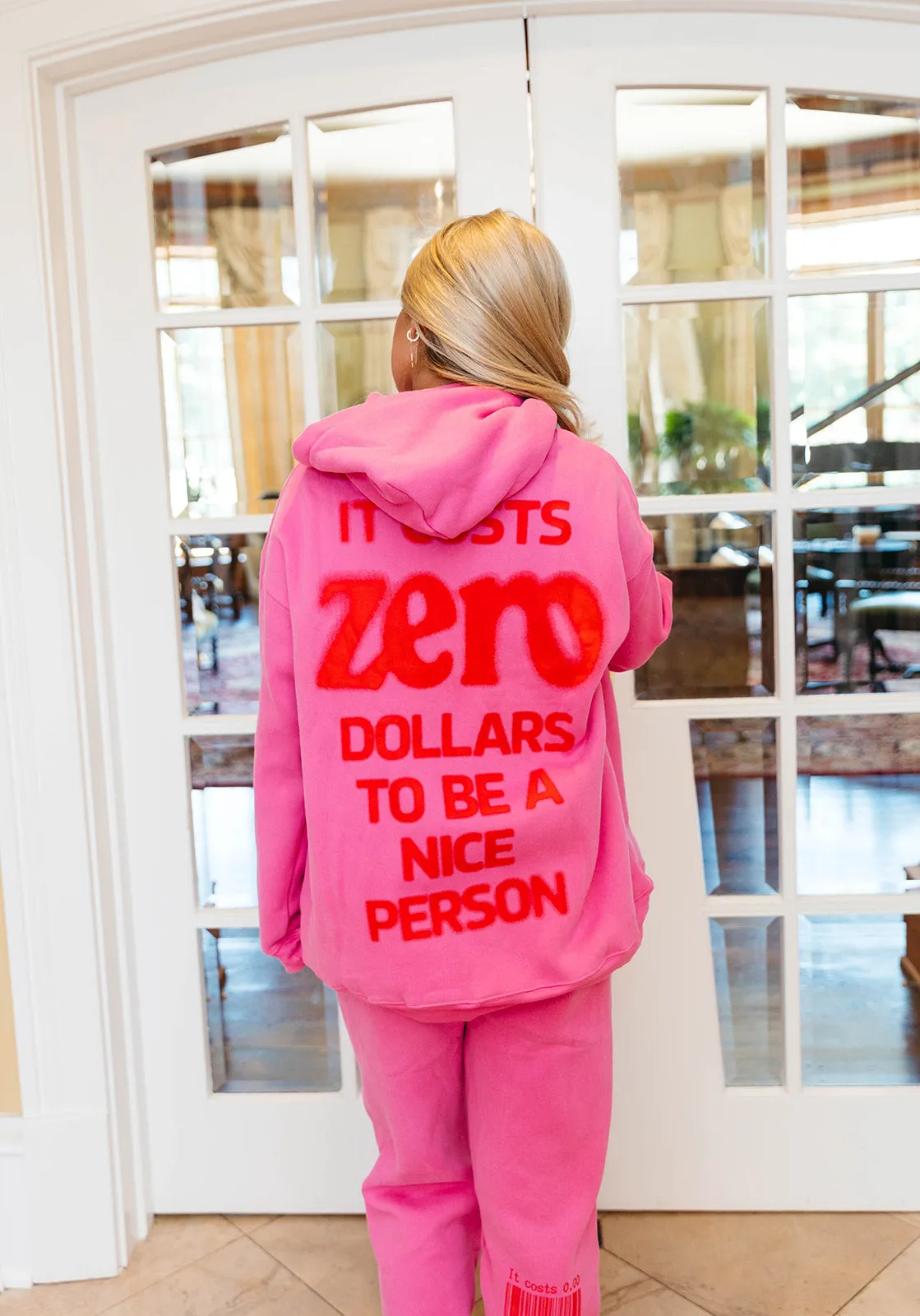 It Costs Zero Dollars Hoodie - Pink